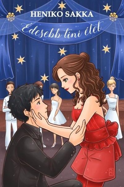 ÉDESEBB TINI ÉLET