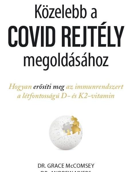 KÖZELEBB A COVID REJTÉLY MEGOLDÁSÁHOZ