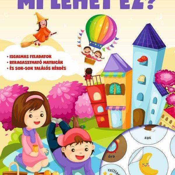 MI LEHET EZ? - TALÁLOS KÉRDÉSEK MATRICÁS FÜZETE