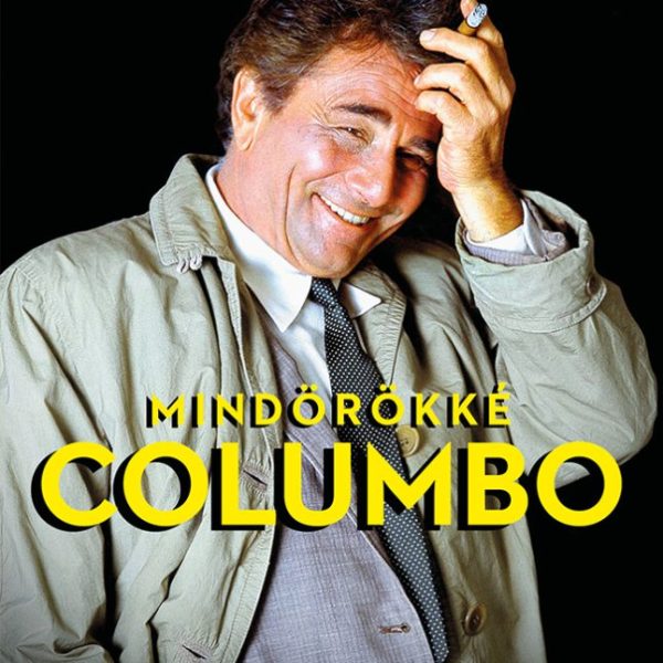 MINDÖRÖKKÉ COLUMBO
