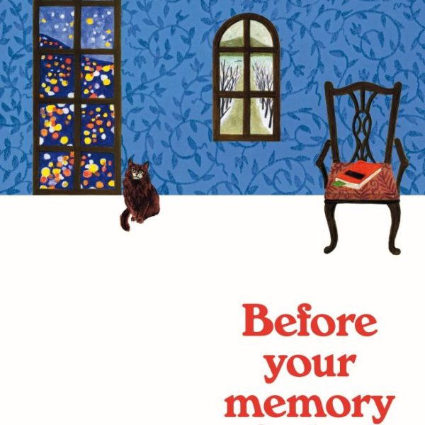 BEFORE YOUR MEMORY FADES