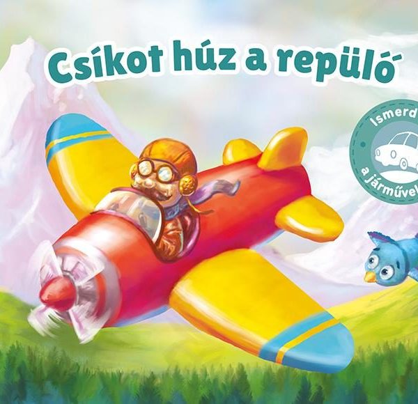 CSÍKOT HÚZ A REPÜLŐ - LEPORELLÓ