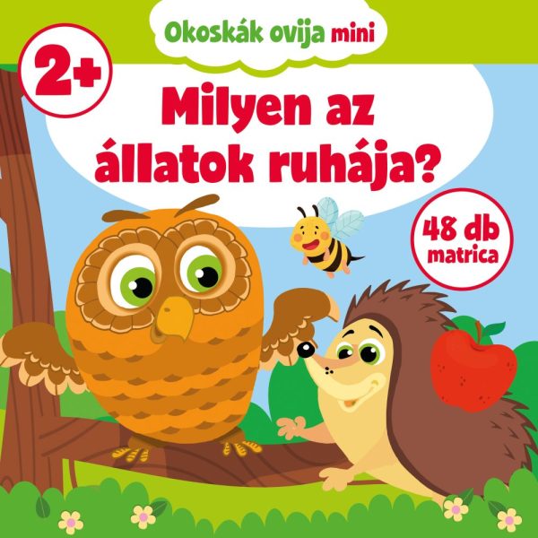 MILYEN AZ ÁLLATOK RUHÁJA? (2+)