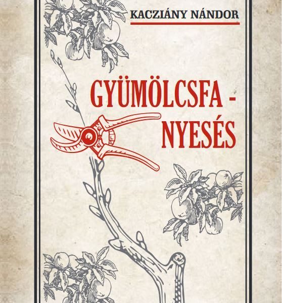 GYÜMÖLCSFA-NYESÉS