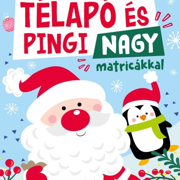 TÉLAPÓ ÉS PINGI - FEJLESZTŐFÜZET NAGY MATRICÁKKAL