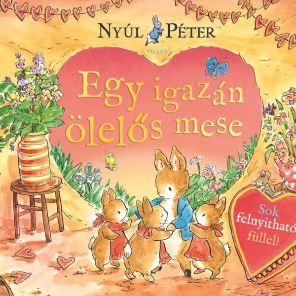 NYÚL PÉTER VILÁGA - EGY IGAZÁN ÖLELŐS MESE