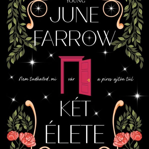JUNE FARROW KÉT ÉLETE