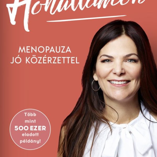 HŐHULLÁMON - MENOPAUZA JÓ KÖZÉRZETTEL