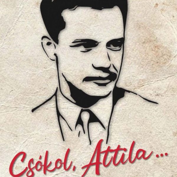 CSÓKOL, ATTILA... ( KORTÁRS DRÁMÁK)