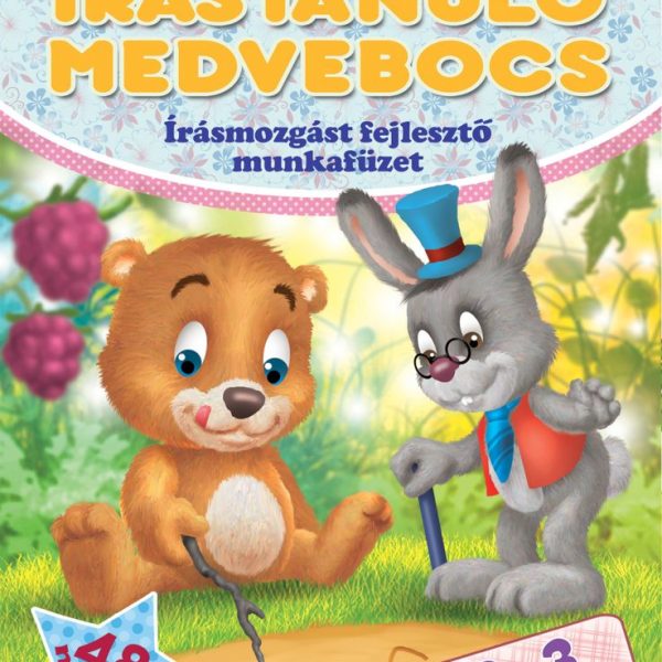 ÍRÁSTANULÓ MEDVEBOCS - ÍRÁSMOZGÁST FEJLESZTŐ MUNKAFÜZET