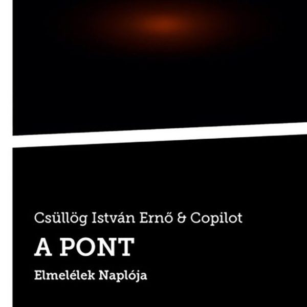A PONT - ELMÉLETEK NAPLÓJA