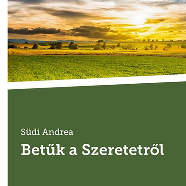 BETŰK A SZERETETRŐL