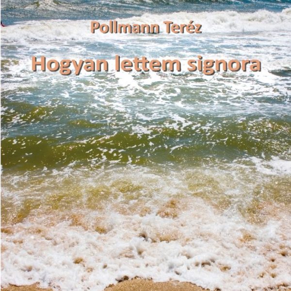 HOGYAN LETTEM SIGNORA