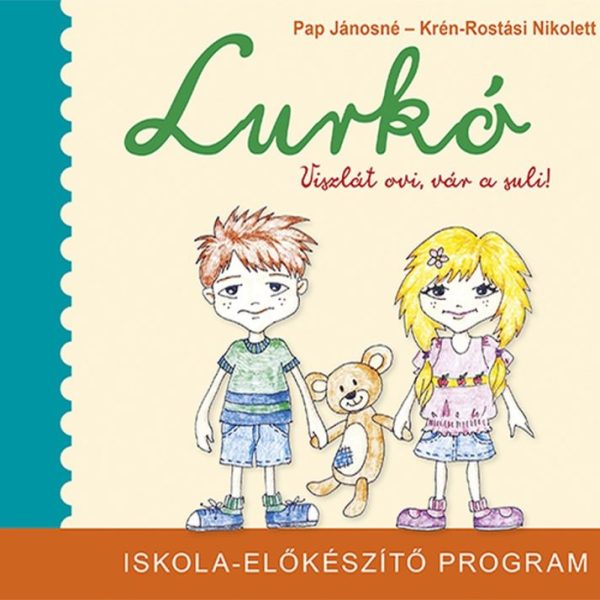 LURKÓ - VISZLÁT OVI, VÁR A SULI!