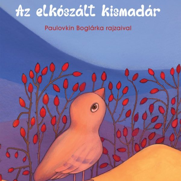 AZ ELKÓSZÁLT KISMADÁR - VIDÁM MESEOLVASÓ 2. (2. KIADÁS)