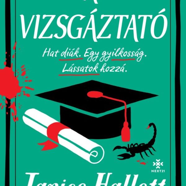 A VIZSGÁZTATÓ