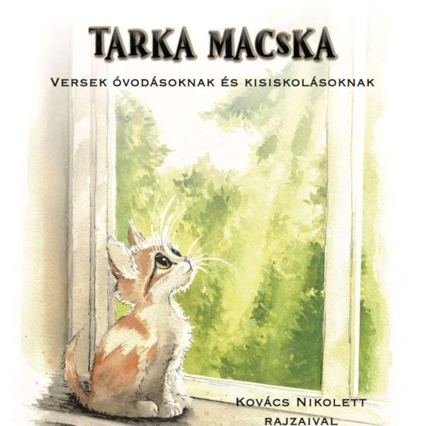 TARKA MACSKA - VERSEK ÓVODÁSOKNAK ÉS KISISKOLÁSOKNAK