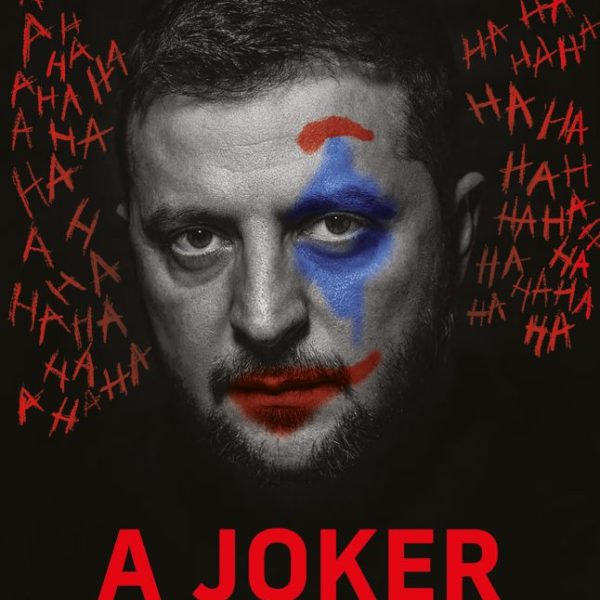 A JOKER - VOLODIMIR ZELENSZKIJ POLITIKAI FELEMELKEDÉSÉNEK IGAZ TÖRTÉNETE