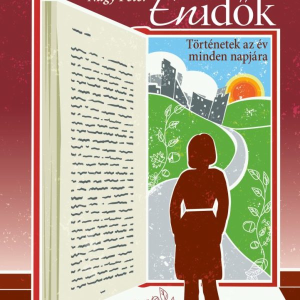 ÉNIDŐK - TÖRTÉNETEK AZ ÉV MINDEN NAPJÁRA - ŐSZ