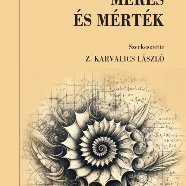 MÉRÉS ÉS MÉRTÉK - INFORMÁCIÓTÖRTÉNELEM