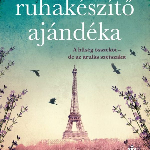 A RUHAKÉSZÍTŐ AJÁNDÉKA