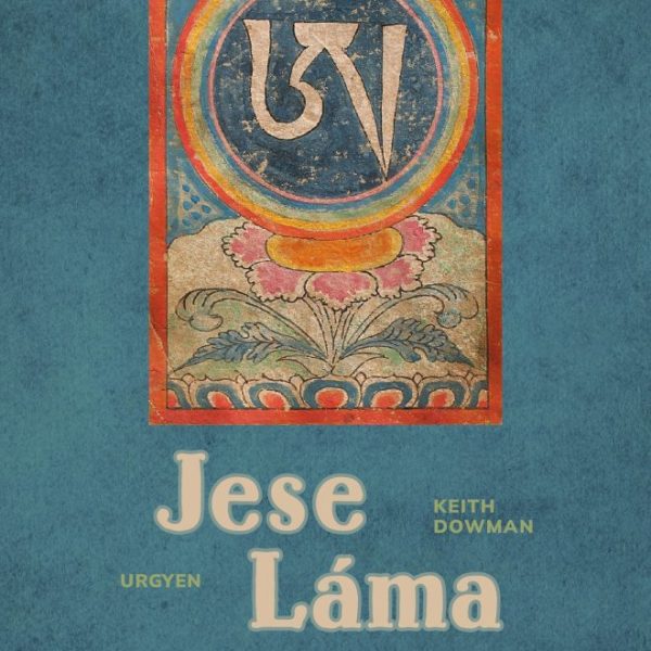 JESE LÁMA - DZSIGME LINGPA DZOGCSEN ATIJÓGA KÉZIKÖNYVE