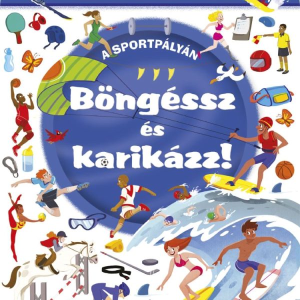 BÖNGÉSSZ ÉS KARIKÁZZ! - A SPORTPÁLYÁN