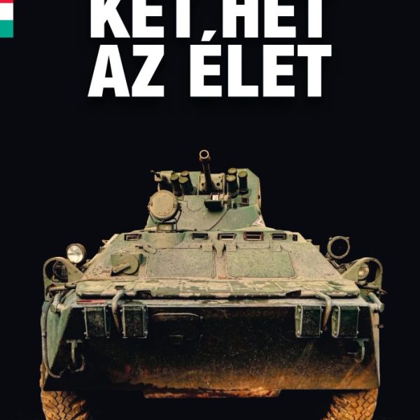 KÉT HÉT AZ ÉLET