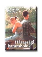 HÁZASSÁGI KARAMBOLOK