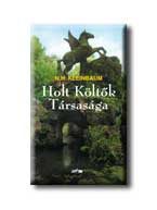 HOLT KÖLTŐK TÁRSASÁGA