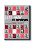 SZÁZ NAGY FILOZÓFUS