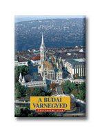 A BUDAI VÁRNEGYED - TÖRTÉNELMI SÉTA -