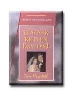 LESZNEK KETTEN EGY TEST
