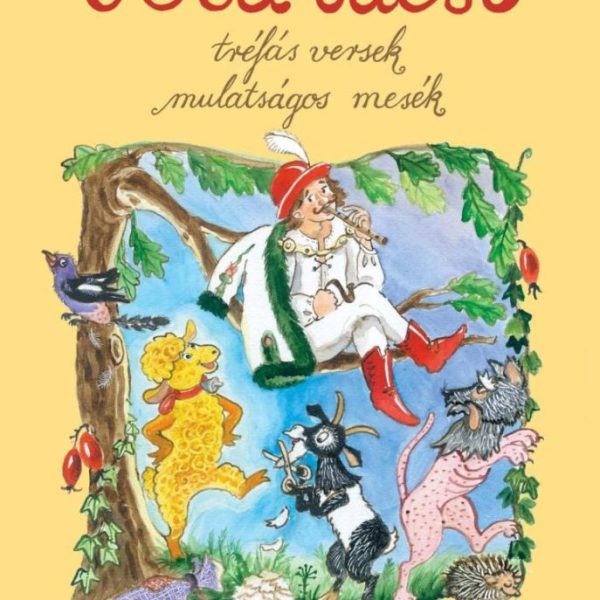 PÓSA BÁCSI TRÉFÁS VERSEK, MULATSÁGOS MESÉK