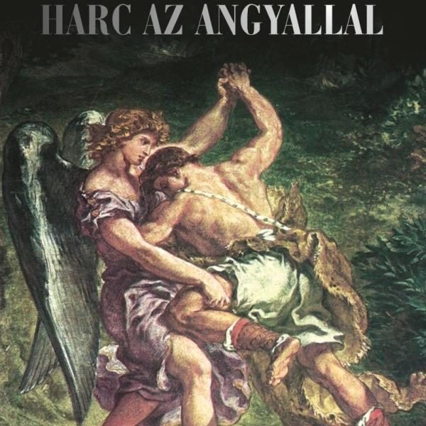 HARC AZ ANGYALLAL