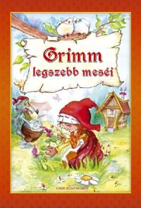 GRIMM LEGSZEBB MESÉI