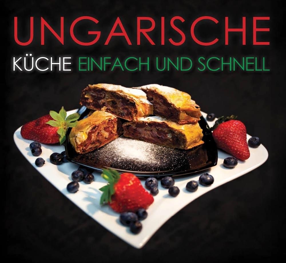 UNGARISCHE KÜCHE - EINFACH UND SCHNELL