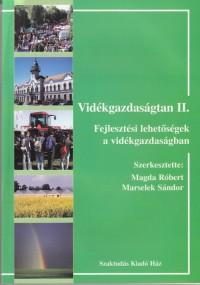 VIDÉKGAZDASÁGTAN II.- FEJLESZTÉSI LEHETSÉGEK A VIDÉKGAZDASÁGBAN