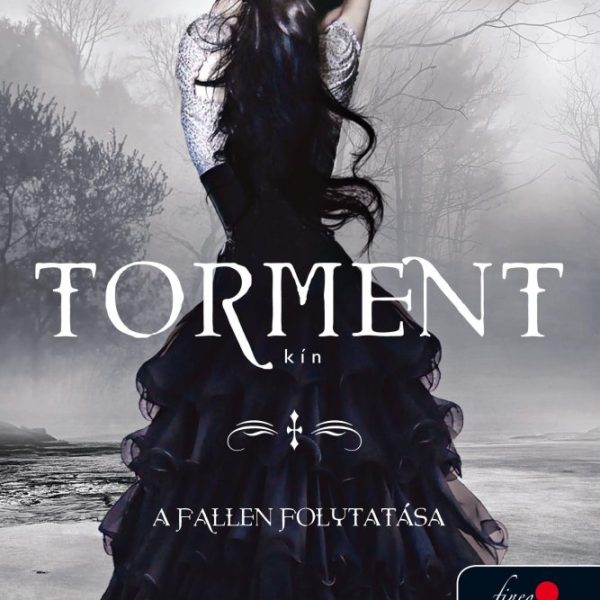 TORMENT - KÍN - KÖTÖTT (A FALLEN FOLYTATÁSA)