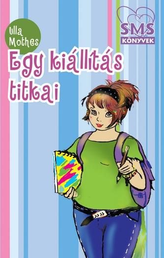 EGY KIÁLLÍTÁS TITKAI