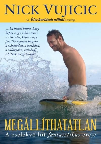 MEGÁLLÍTHATATLAN - A CSELEKVŐ HIT FANTASZTIKUS EREJE