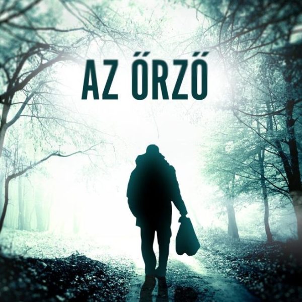 AZ ŐRZŐ - FŰZÖTT