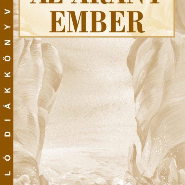 AZ ARANY EMBER - HOLLÓ DK