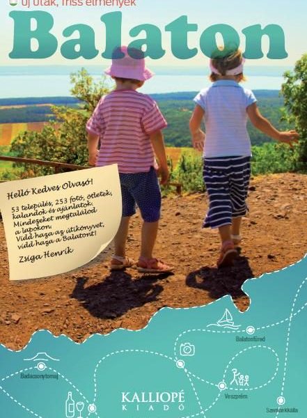 BALATON - ÚJ UTAK, FRISS ÉLMÉNYEK