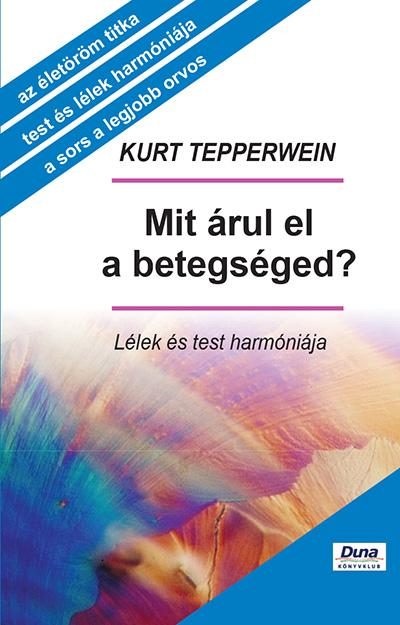 MIT ÁRUL EL A BETEGSÉGED? - ÚJ BORÍTÓ!