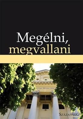 MEGÉLNI, MEGVALLANI