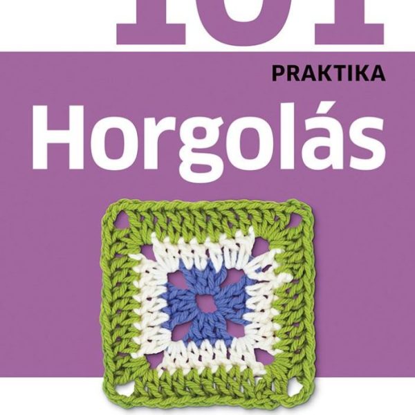 HORGOLÁS - 101 PRAKTIKA