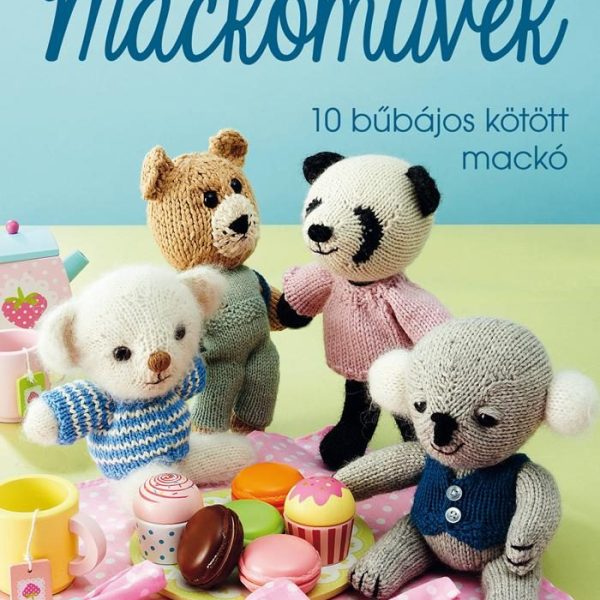 MACKÓMŰVEK - 10 BŰBÁJOS KÖTÖTT MACKÓ