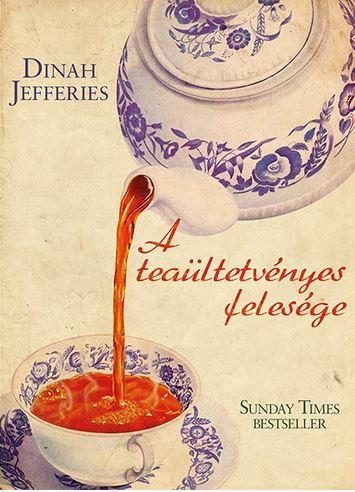 A TEAÜLTETVÉNYES FELESÉGE