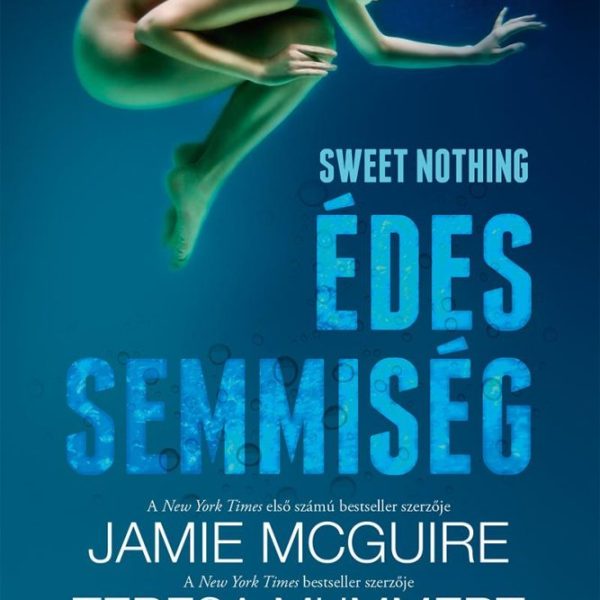 ÉDES SEMMISÉG - SWEET NOTHING